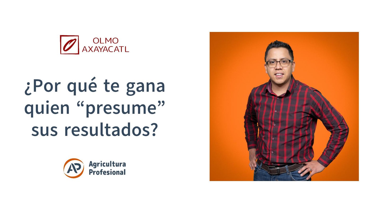 ¿Por qué te gana quien "presume" sus resultados?